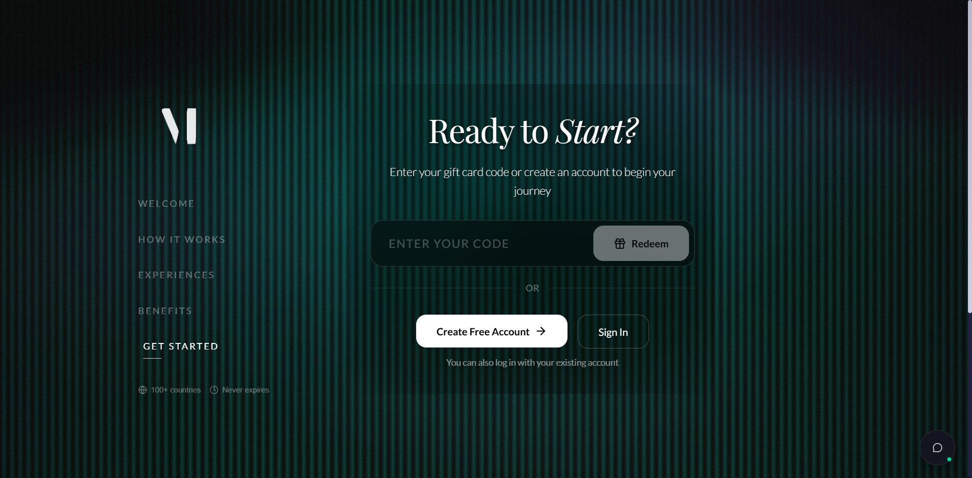 Logged-out Get Started panel. Heading Ready to Start? Subtitle Enter your gift card code or create an account to begin your journey. Code input with placeholder ENTER YOUR CODE and a Redeem button on the right. OR divider. Two buttons below: Create Free Account (white) and Sign In (outline). Footer line You can also log in with your existing account.